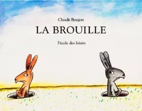 Couverture du produit · La Brouille
