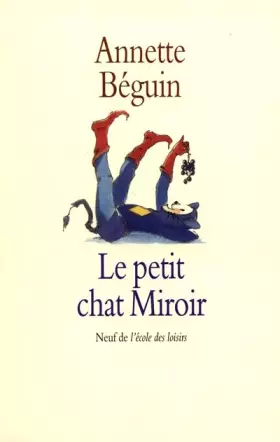 Couverture du produit · Le petit chat miroir