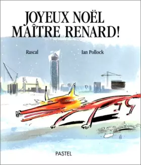 Couverture du produit · Joyeux Noël maître Renard !