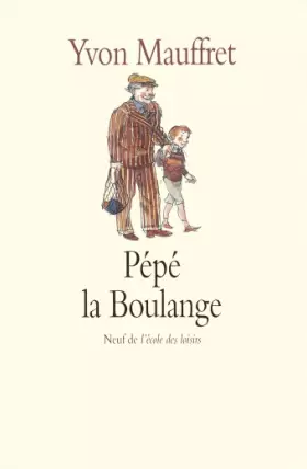 Couverture du produit · Pépé la Boulange