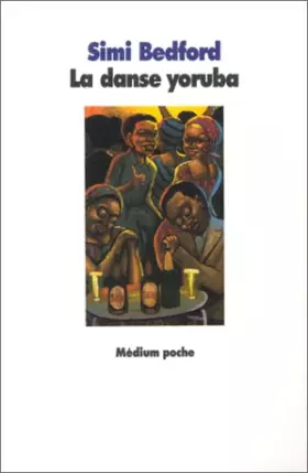 Couverture du produit · La danse yoruba