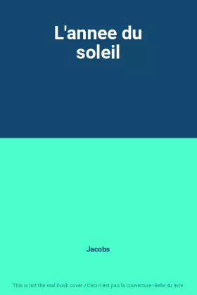 Couverture du produit · L'annee du soleil