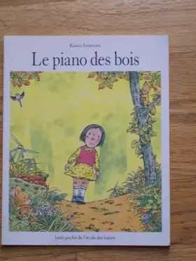 Couverture du produit · Le piano des bois