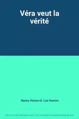 Couverture du produit · Véra veut la vérité