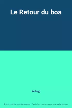 Couverture du produit · Le Retour du boa