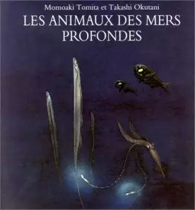 Couverture du produit · Les Animaux des mers profondes