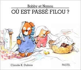 Couverture du produit · Où est passé Filou ?