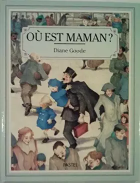 Couverture du produit · Où est Maman ?