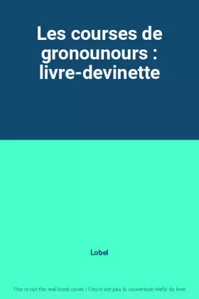 Couverture du produit · Les courses de gronounours : livre-devinette