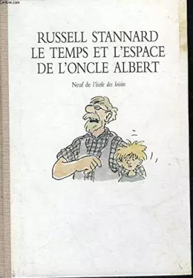 Couverture du produit · Le temps et l'espace de l'oncle Albert