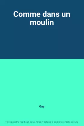 Couverture du produit · Comme dans un moulin