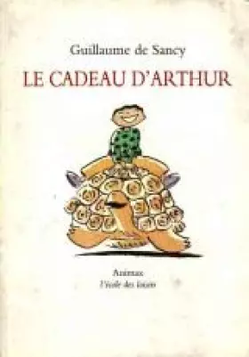Couverture du produit · Le cadeau d'arthur
