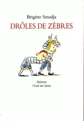 Couverture du produit · Drôles de zèbres