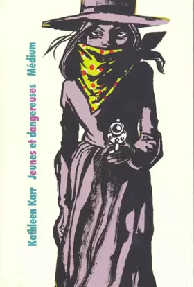 Couverture du produit · Jeunes et dangereuses