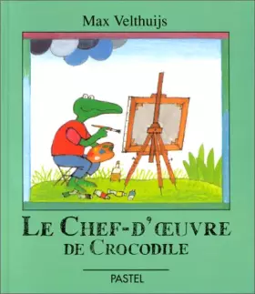 Couverture du produit · Le Chef-d'oeuvre de Crocodile