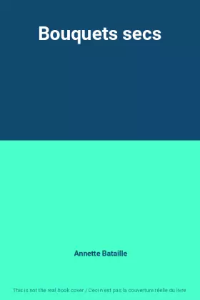 Couverture du produit · Bouquets secs