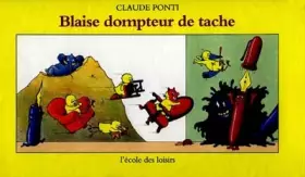Couverture du produit · Blaise dompteur de tache