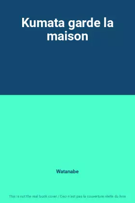 Couverture du produit · Kumata garde la maison