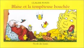 Couverture du produit · Blaise et la tempêteuse bouchée