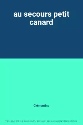 Couverture du produit · au secours petit canard