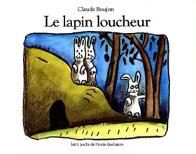 Couverture du produit · Le lapin loucheur