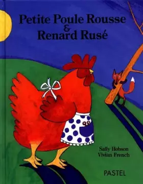 Couverture du produit · Petite poule rousse & renard rusé