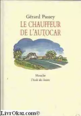 Couverture du produit · Le chauffeur de l'autocar