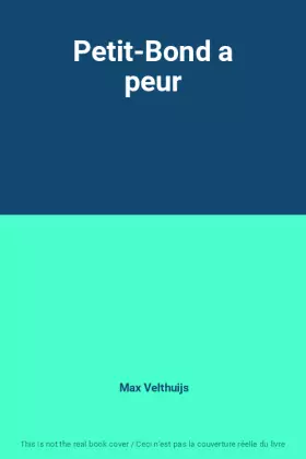 Couverture du produit · Petit-Bond a peur