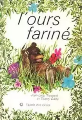 Couverture du produit · L'ours farine : une histoire