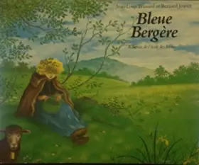 Couverture du produit · Bleue bergere