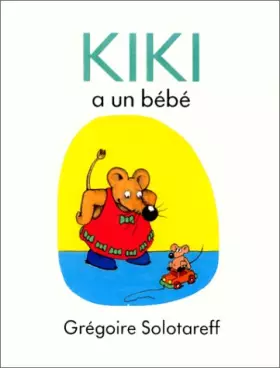 Couverture du produit · Kiki a un bébé