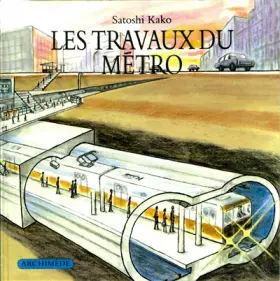 Couverture du produit · Les Travaux du métro