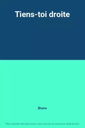 Couverture du produit · Tiens-toi droite