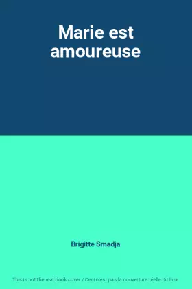 Couverture du produit · Marie est amoureuse