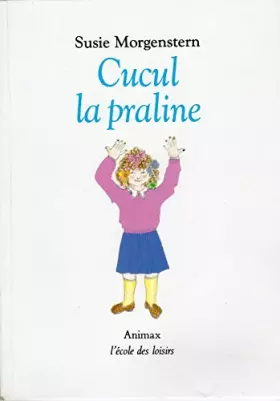 Couverture du produit · Cucul la praline