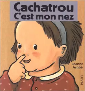 Couverture du produit · Cachatrou : C'est mon nez