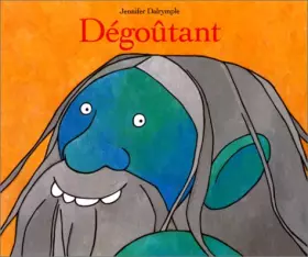 Couverture du produit · Dégoûtant