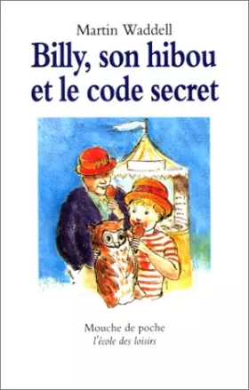 Couverture du produit · Billy, son hibou et le code secret