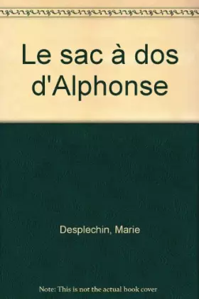 Couverture du produit · Le sac à dos d'Alphonse