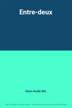 Couverture du produit · Entre-deux