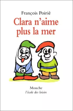 Couverture du produit · Clara n'aime plus la mer