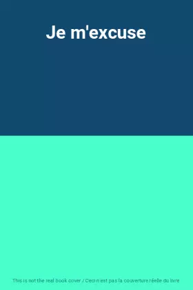Couverture du produit · Je m'excuse