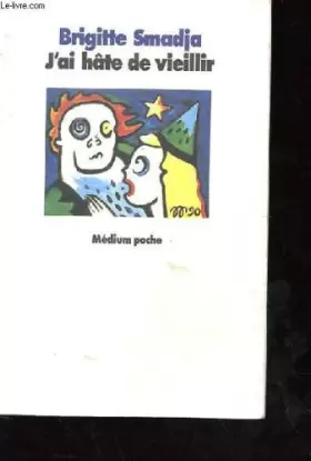 Couverture du produit · J'ai hâte de vieillir