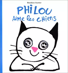 Couverture du produit · Philou aime les chiens