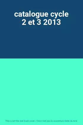 Couverture du produit · catalogue cycle 2 et 3 2013