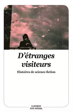 Couverture du produit · D'étranges visiteurs: Histoires de science-fiction