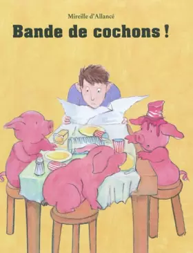 Couverture du produit · bande de cochons !
