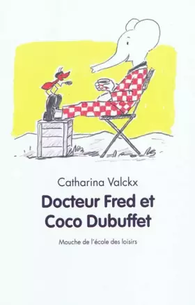 Couverture du produit · Docteur Fred et Coco Dubuffet