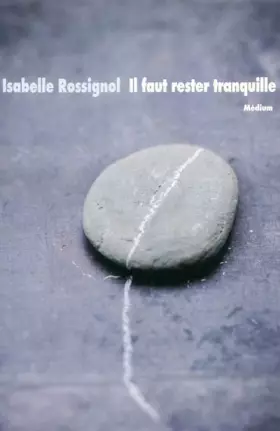 Couverture du produit · Il faut rester tranquille