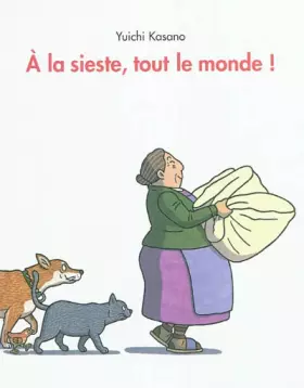 Couverture du produit · A la sieste tout le monde !